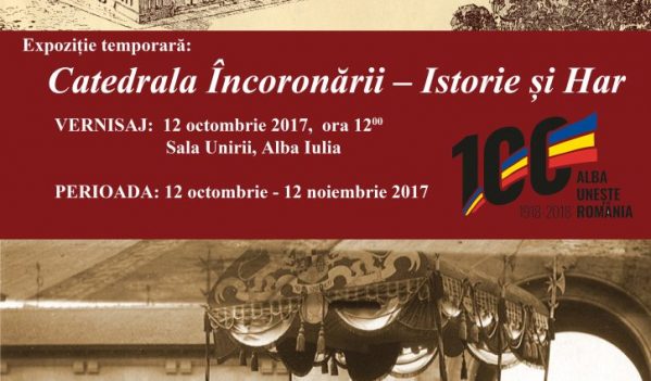 Expoziția Catedrala Încoronării – Istorie și Har Expoziția Catedrala Încoronării – Istorie și Har