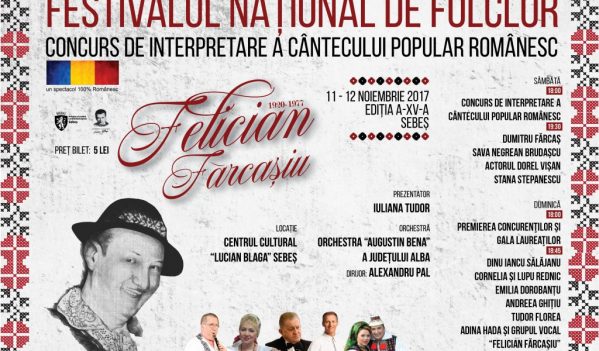Festivalului Naţional de Folclor „Felician Fărcaşiu” Festivalului Naţional de Folclor „Felician Fărcaşiu”